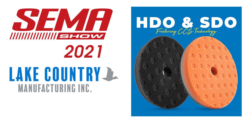 Lake Country HDO and SDO Pads w CCS Technology - SEMA Show 2021
