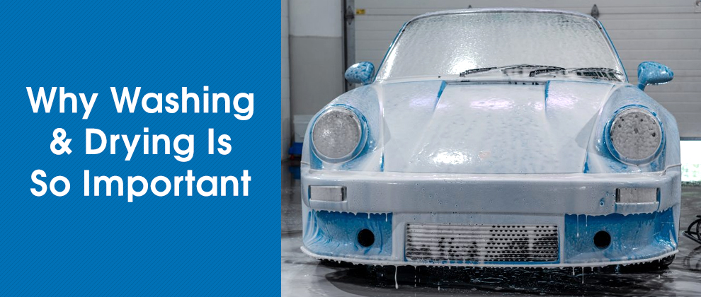Why Washing & Drying Is So Important