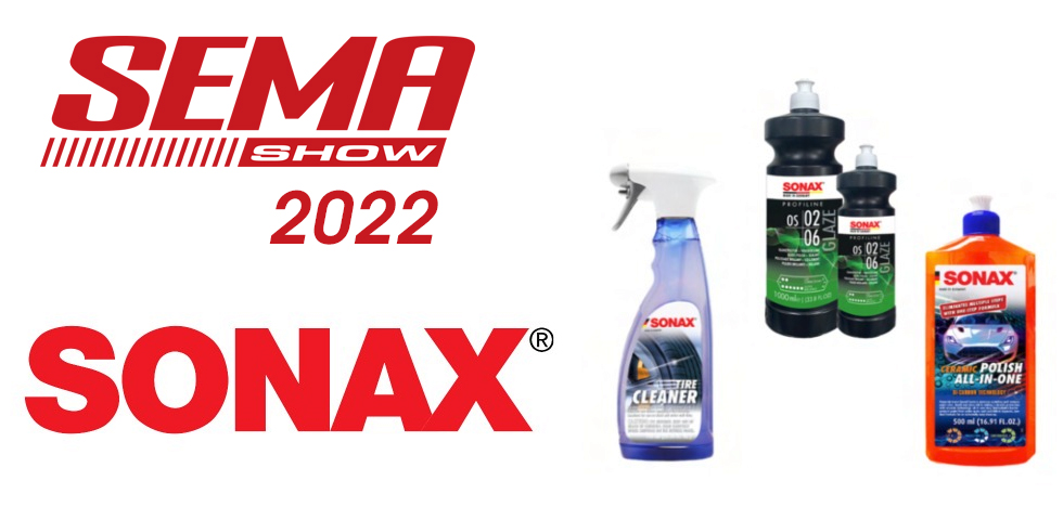 SEMA Show 2022 SONAX Ceramic Polish All-in-One and more