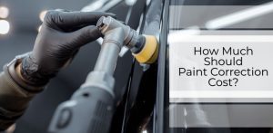 How Much Should Paint Correction Cost