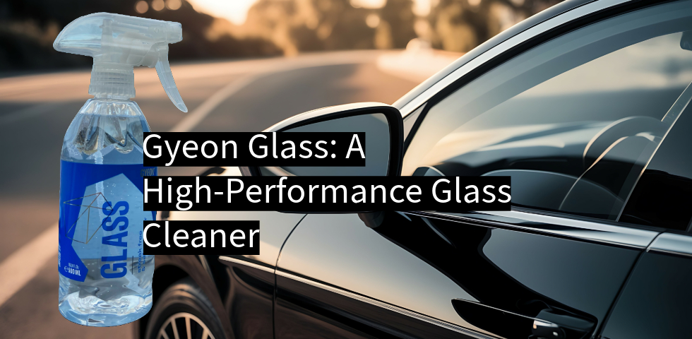 Gyeon Glass Featured Image