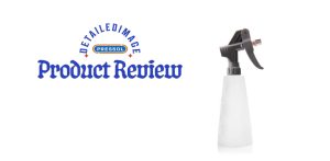 Pressol ProSeries Double Action Sprayer: My New Favorite Detailing Companion