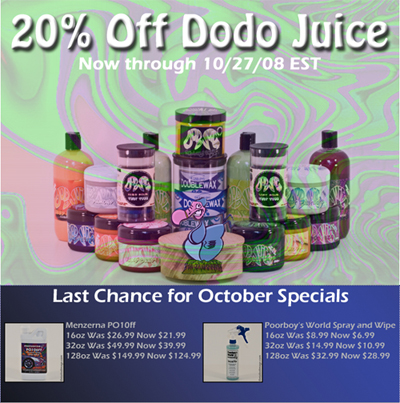 Dodo Juice Promo October 2008 Dodo Juice Promo October 2008