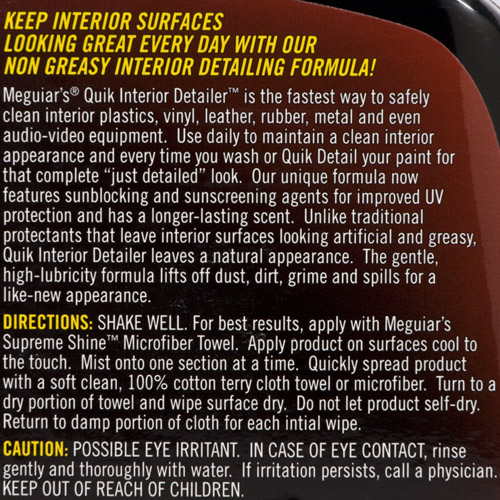 Meguiar's Quik Interior Detailer rear label. Description, directions, warning. Meguiar's Quik Interior Detailer rear label. Description, directions, warning.