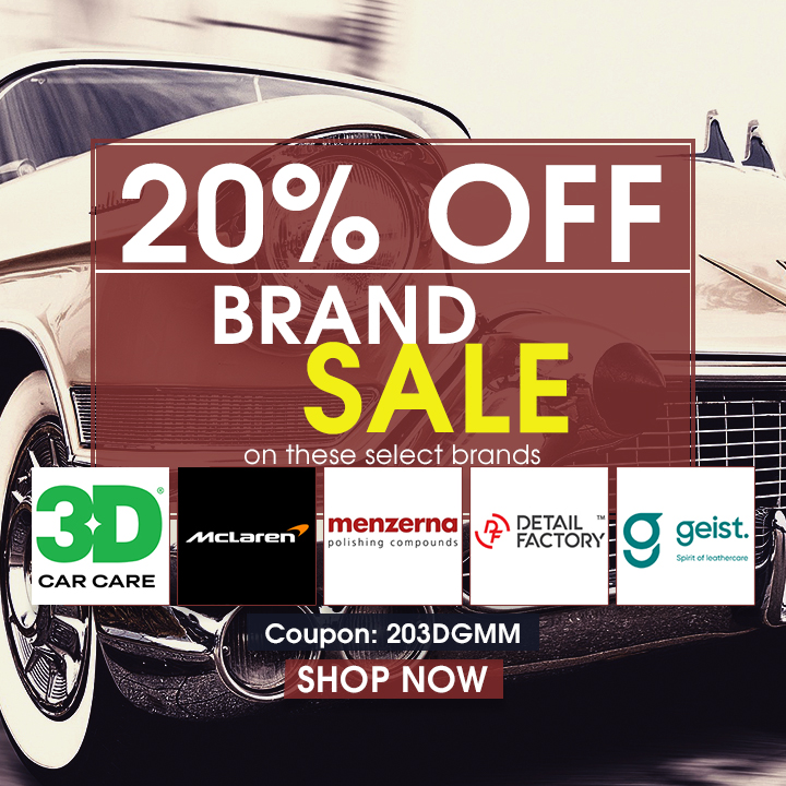 20% Off Brand Sale On Select Brands - 3D, McLaren, Menzerna, Detail Factory, and Geist - Coupon 203DGMM - Shop Now