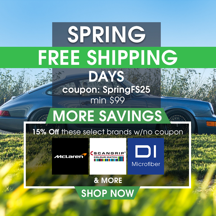 Spring Free Shipping Days - Coupon SpringFS25 - Min $99 - More Savings - 15% Off these select brands with no coupon - McLaren, Scangrip, DI Microfiber, and more - Shop Now