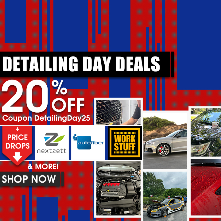 Detailing Day Deals - 20% Off Coupon DetailingDay25 + Price Drops - Nextzett, Autofiber, Work Stuff, and More - Shop Now